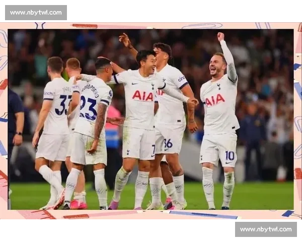 热刺迎战维拉英超焦点之夜争四格局风云再起白鹿巷主场强强对话