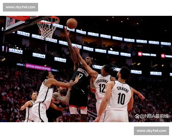 火箭激战篮网年轻核心碰撞东西部速度与火力的夜晚引爆球迷期待
